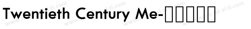 Twentieth Century Me字体转换